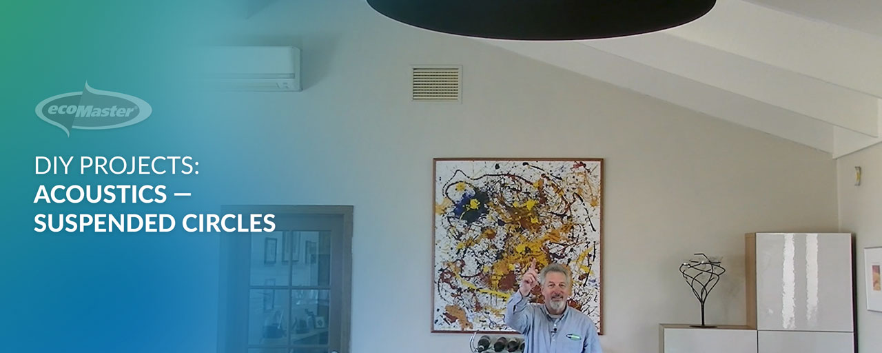 DIY Projects: Better Acoustics – Suspended Circle